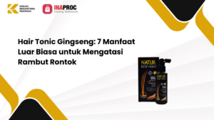 Lihat detail produk Hair Tonic Gingseng kami di e-Katalog Inaproc Kreasi Nusantara Perwira