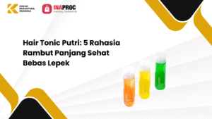 Lihat detail produk Hair Tonic Putri kami di e-Katalog Inaproc Kreasi Nusantara Perwira