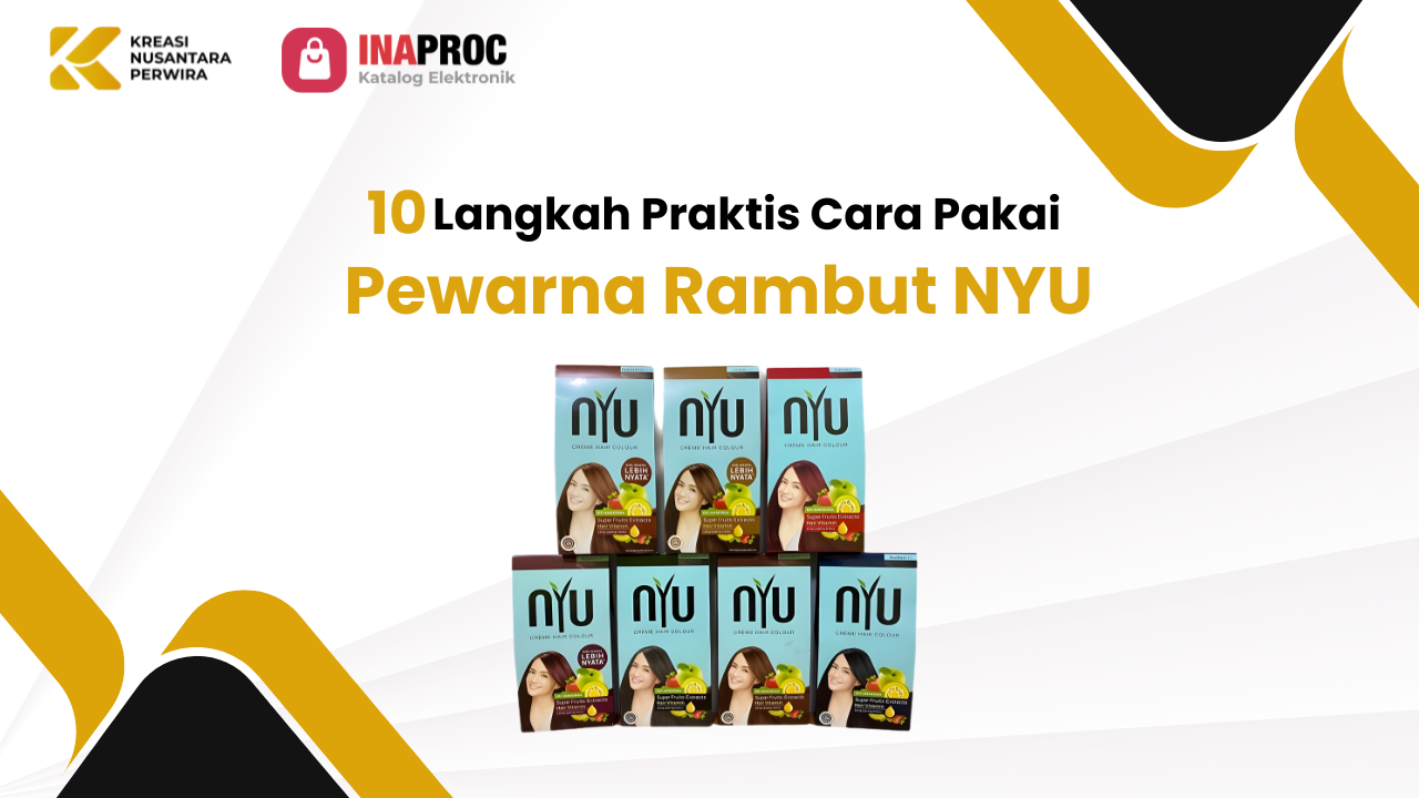 10 Langkah Praktis Cara Pakai Pewarna Rambut NYU