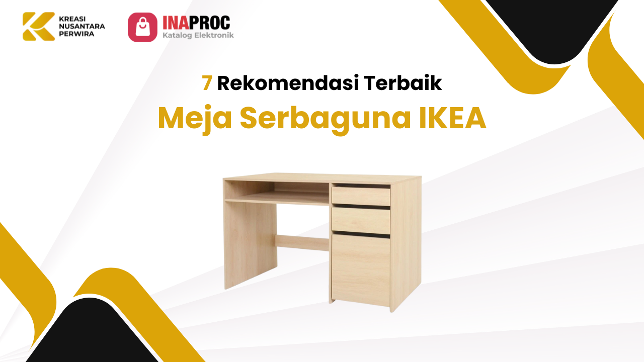 7 Rekomendasi Terbaik Meja Serbaguna IKEA
