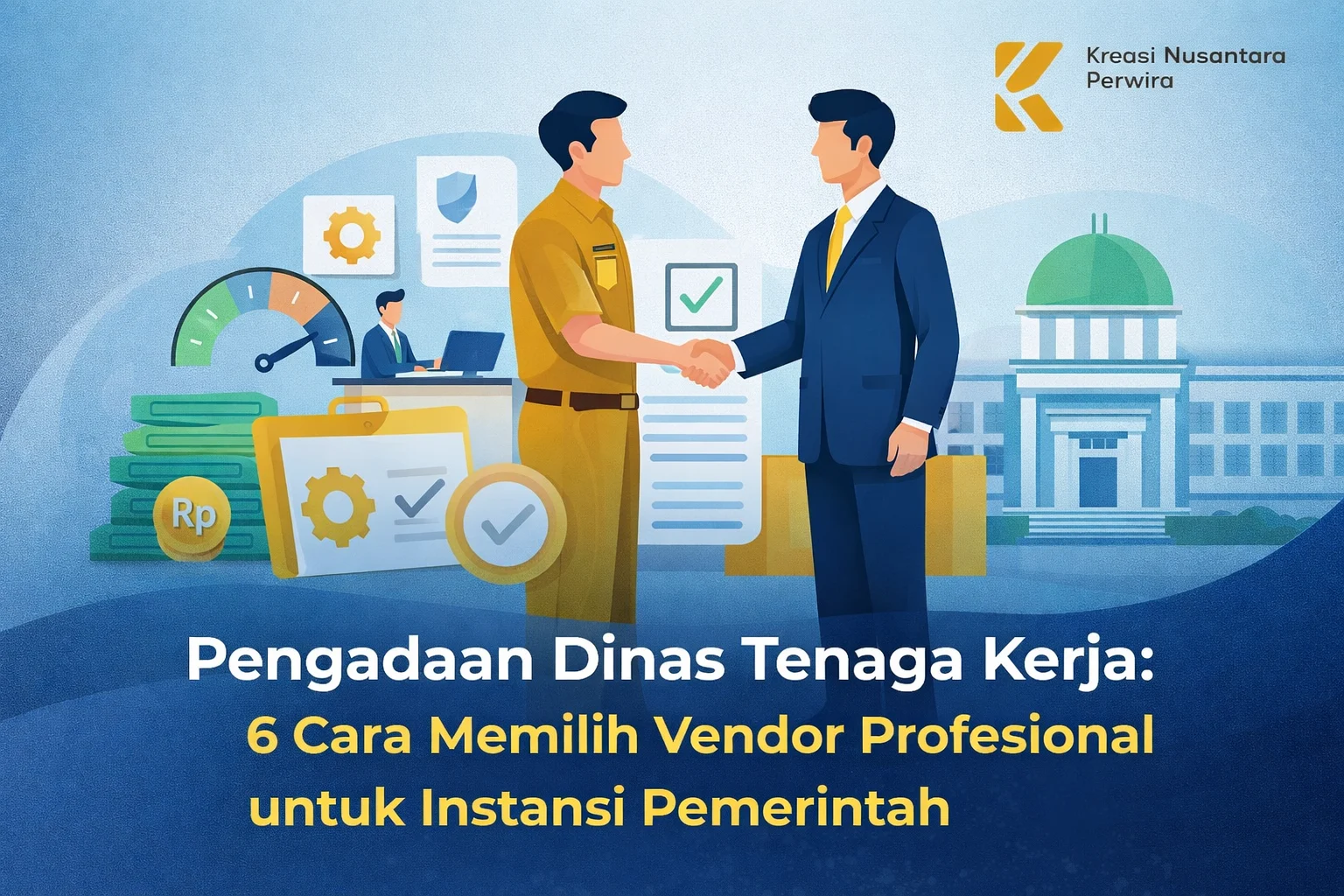 Ilustrasi pengadaan dinas tenaga kerja dengan vendor profesional untuk instansi pemerintah