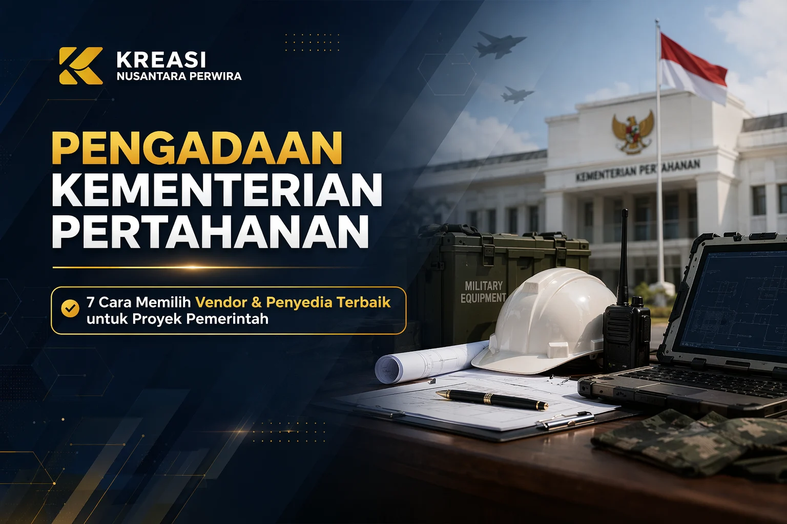 Pengadaan Kementerian Pertahanan: ilustrasi vendor dan penyedia terbaik untuk proyek pemerintah oleh Kreasi Nusantara Perwira